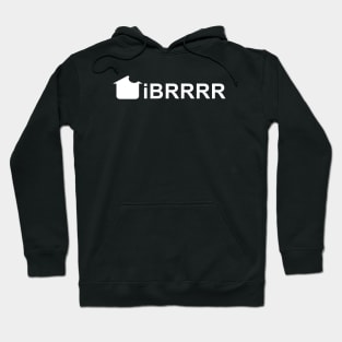 iBRRRR Hoodie